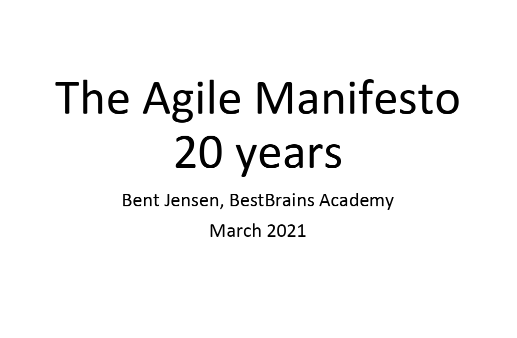 The Agile Manifesto – 20 years later